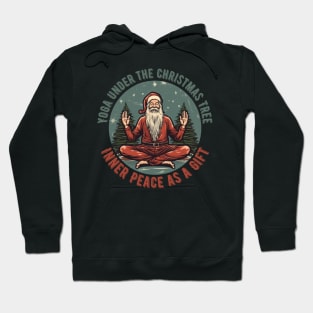 Yoga Under the Christmas Tree: Inner Peace as a Gift Christmas Yoga Hoodie